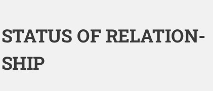 STATUS OF RELATIONSHIP