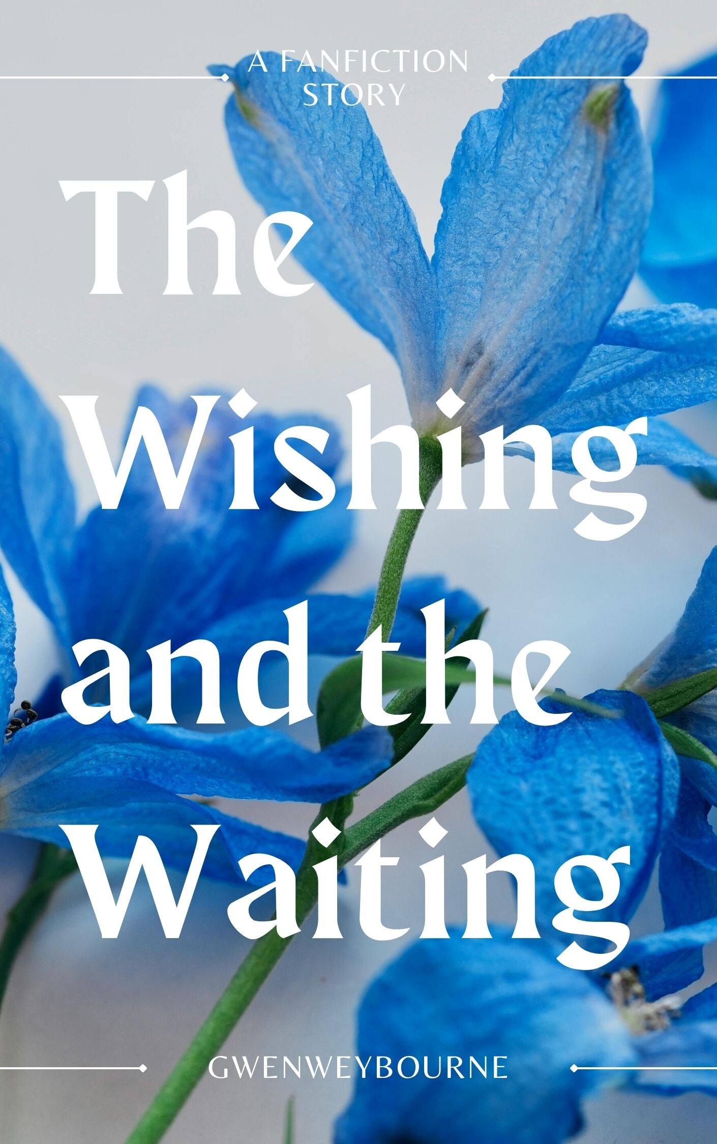 Fan cover of The Wishing and The Waiting by gwenweybourne. Background is an image of a cave